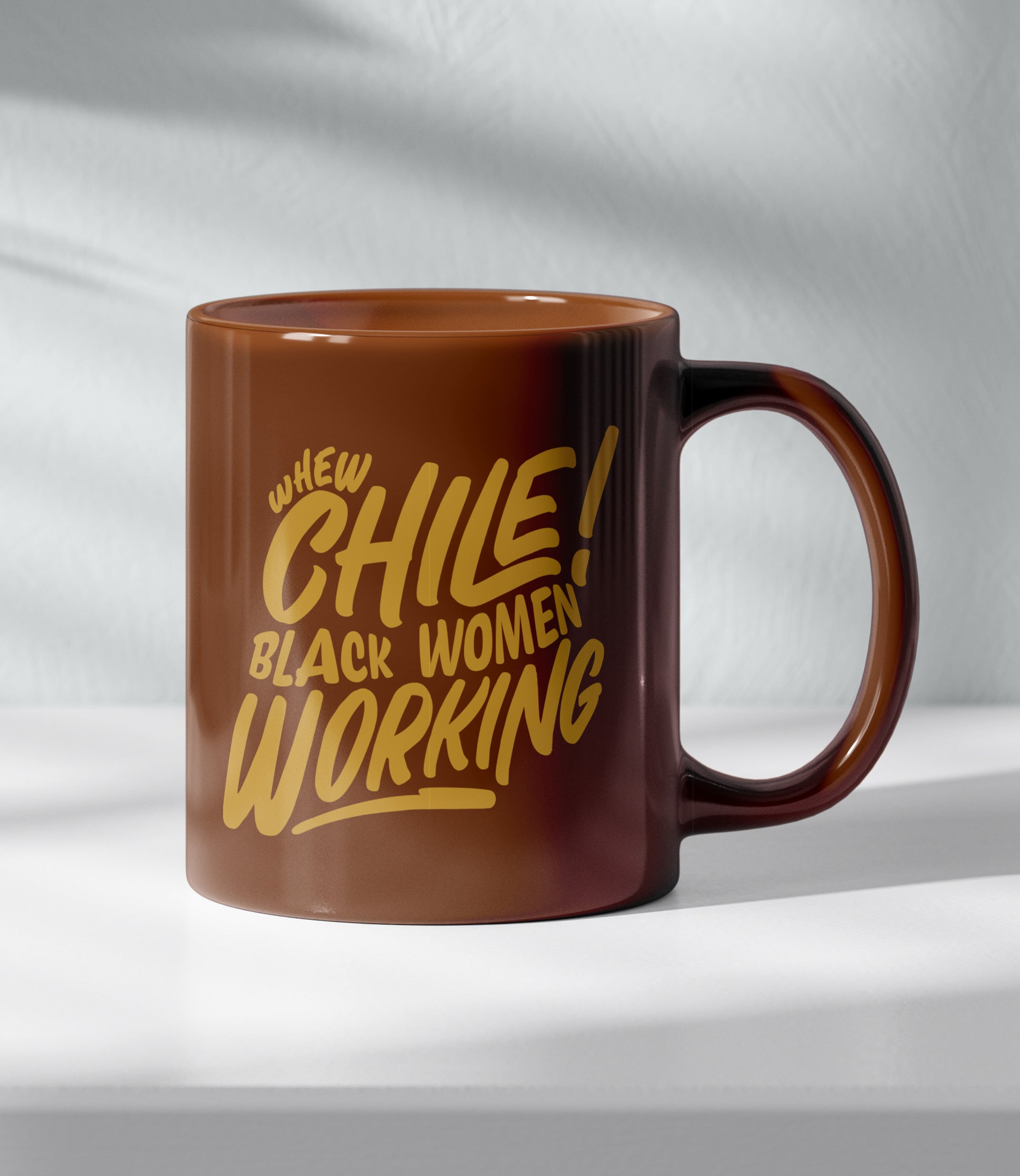 Whew Chile! Black Women Working Mug
